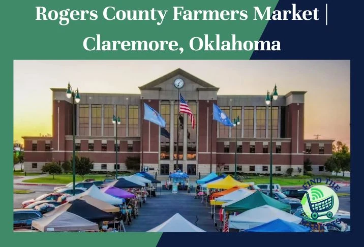 Rogers County Farmers Market Claremore, Oklahoma