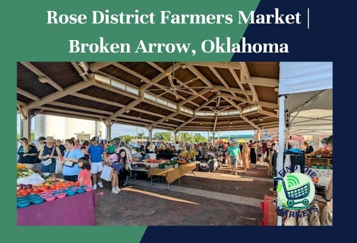 rose district farmers market , broken arrow, oklahoma