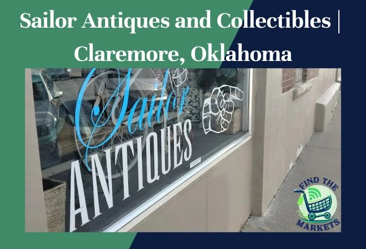 Sailor Antiques and Collectibles Claremore, Oklahoma