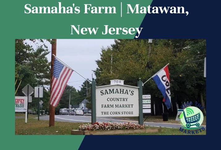 Samaha's Farm Matawan, New Jersey