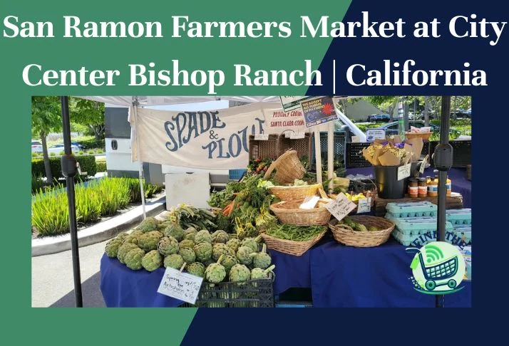 San Ramon Farmers Market at City Center Bishop Ranch California