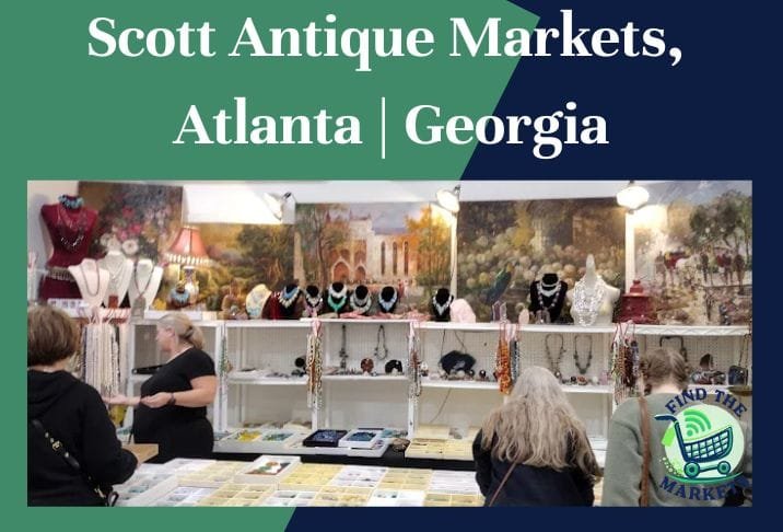 Scott Antique Markets, Atlanta Georgia