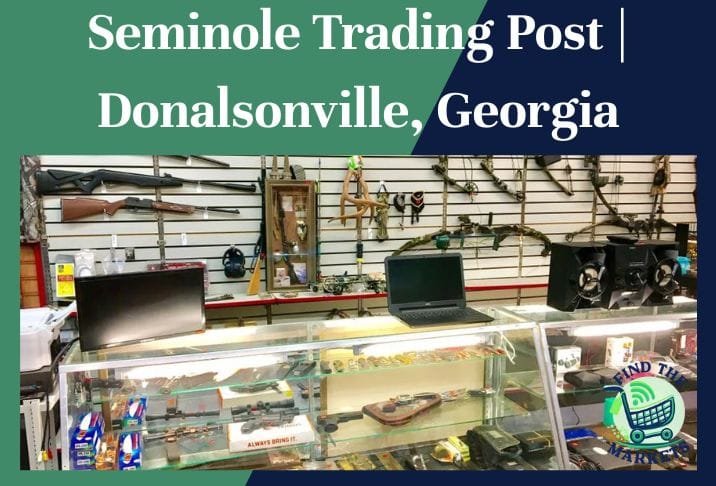 seminole trading post donalsonville, georgia