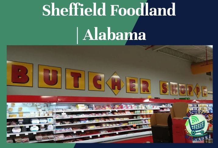 Sheffield Foodland Alabama
