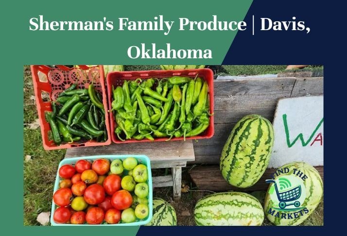 sherman's family produce , davis, oklahoma
