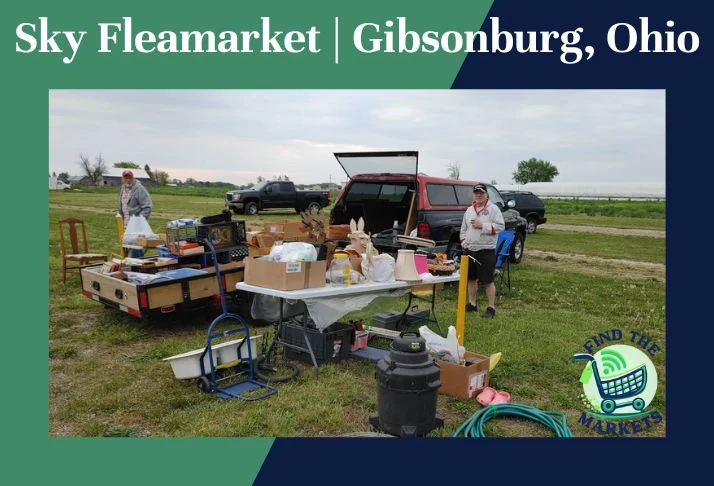 Sky Fleamarket Gibsonburg, Ohio