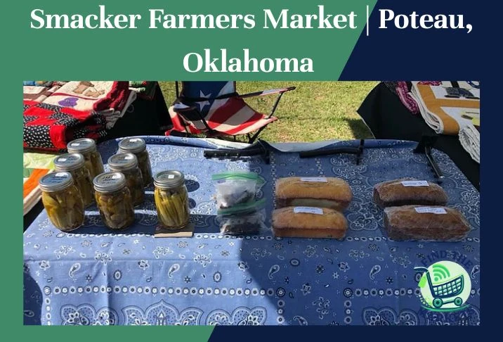 Smacker Farmers Market Poteau, Oklahoma