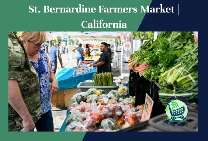 st. bernardine farmers market ,california