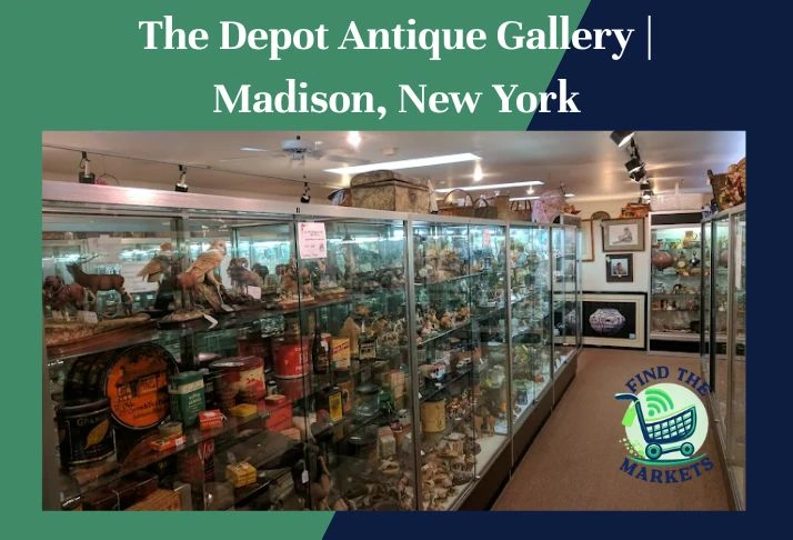 the depot antique gallery,madison, new york