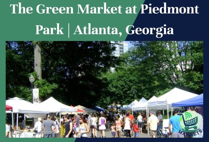 The Green Market at Piedmont Park Atlanta, Georgia