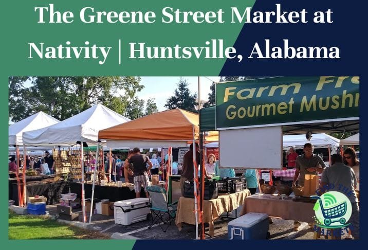 The Greene Street Market at Nativity Huntsville, Alabama