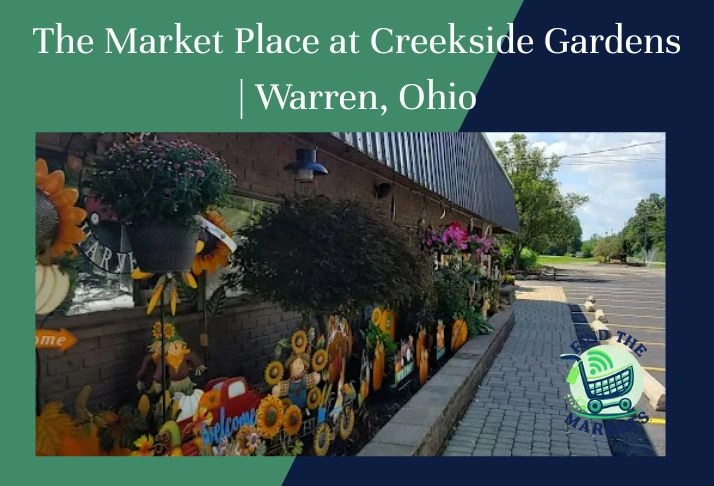 the market place at creekside gardens, warren, ohio