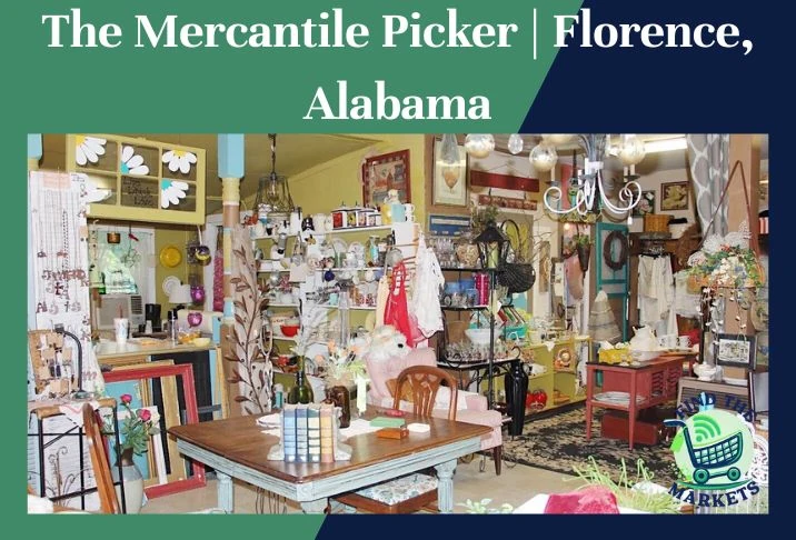 The Mercantile Picker Florence, Alabama