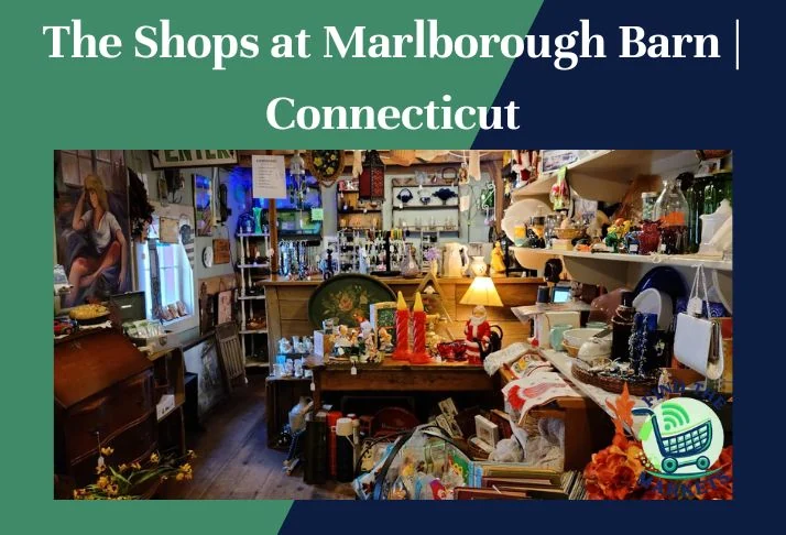The Shops at Marlborough Barn Connecticut