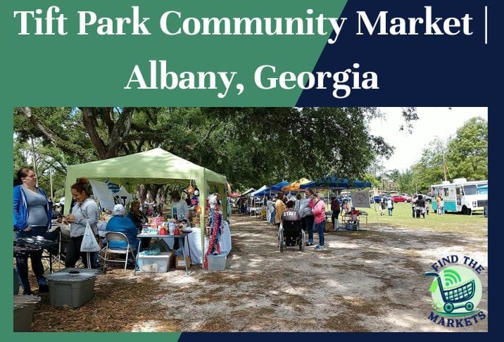Tift Park Community Market Albany, Georgia