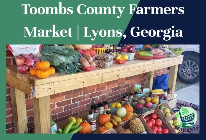 Toombs County Farmers Market Lyons, Georgia