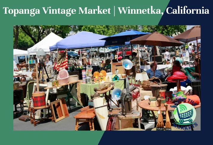 Topanga Vintage Market Winnetka, California