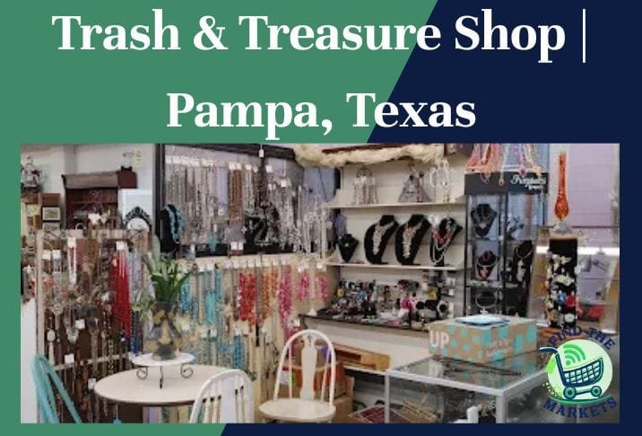 Trash & Treasure Shop Pampa, Texas