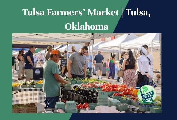 tulsa farmers’ market ,tulsa, oklahoma