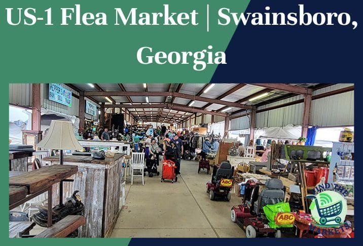 US-1 Flea Market Swainsboro, Georgia