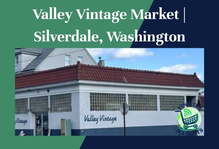 Valley Vintage Market Silverdale, Washington