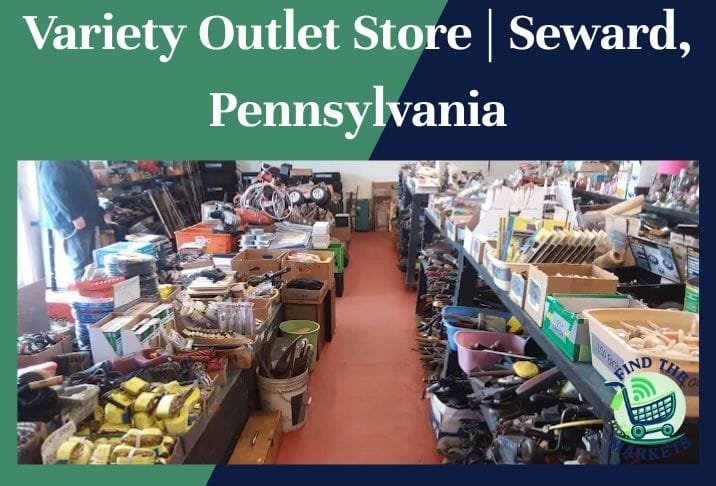 Variety Outlet Store Seward, Pennsylvania