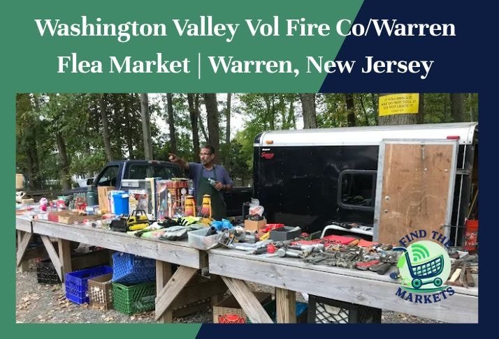 washington valley vol fire co warren flea market , warren, new jersey