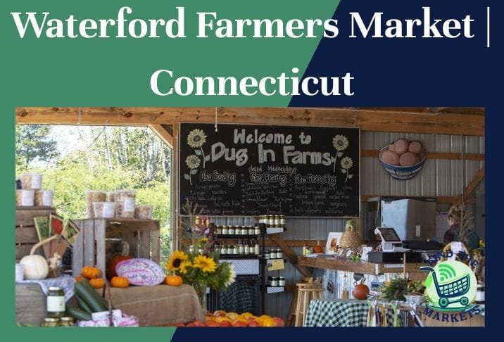 Waterford Farmers Market Connecticut