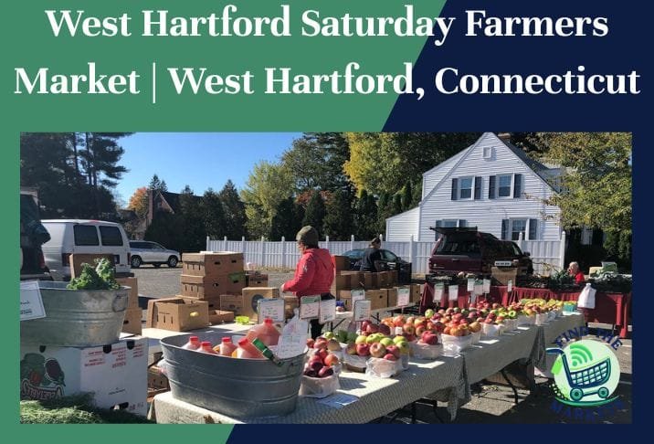 West Hartford Saturday Farmers Market West Hartford, Connecticut