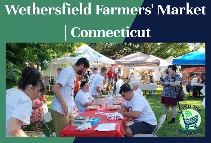 Wethersfield Farmers' Market Connecticut