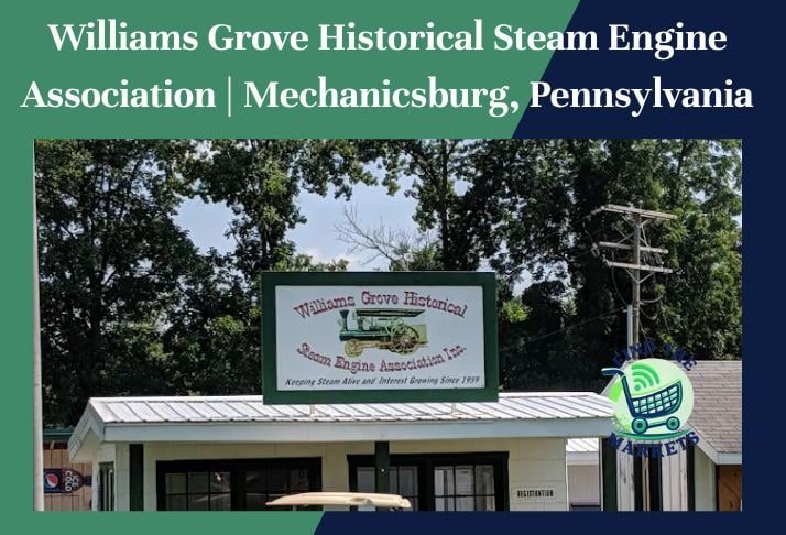 williams grove historical steam engine association ,mechanicsburg, pennsylvania
