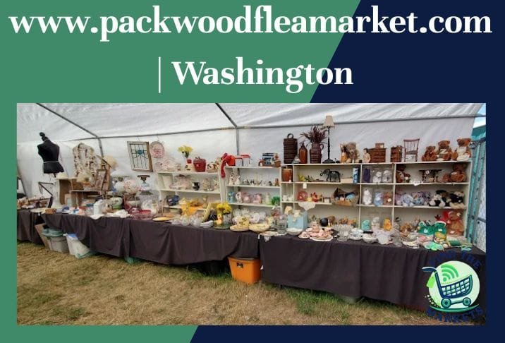 www.packwoodfleamarket.com Washington