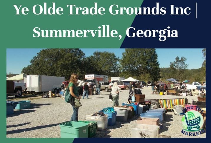 Ye Olde Trade Grounds Inc Summerville, Georgia