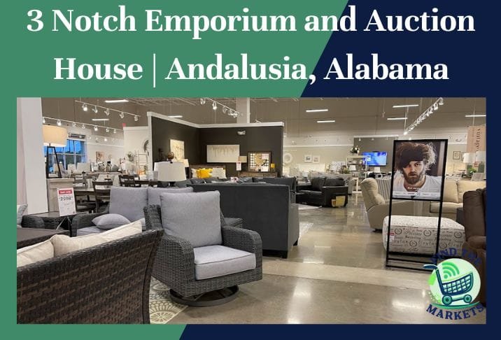 3 notch emporium and auction house andalusia, alabama