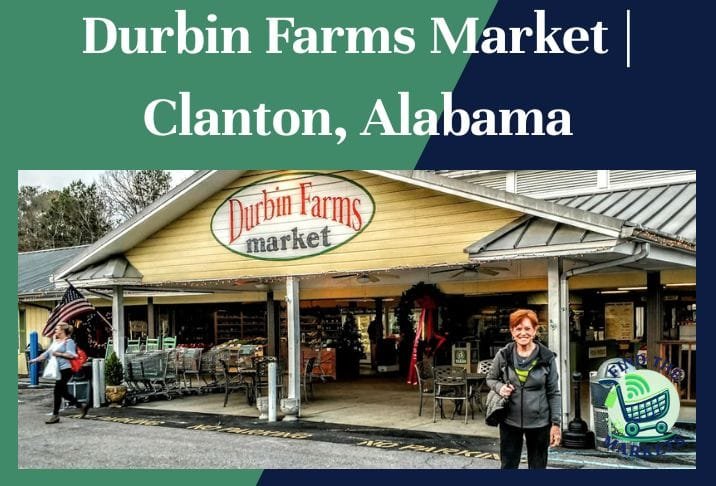 Durbin Farms Market Clanton, Alabama
