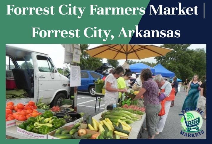 Forrest City Farmers Market Forrest City, Arkansas