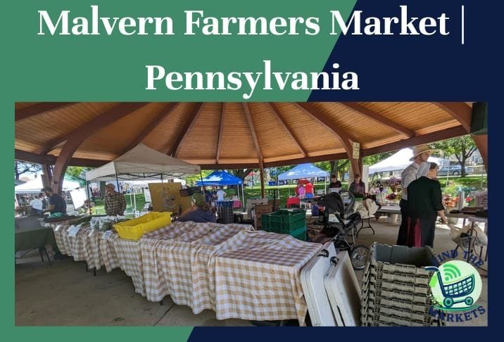 Malvern Farmers Market Pennsylvania