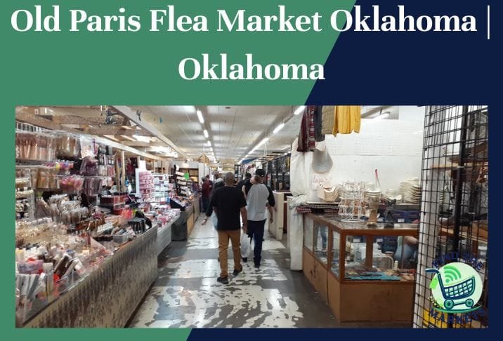 Old Paris Flea Market Oklahoma Oklahoma