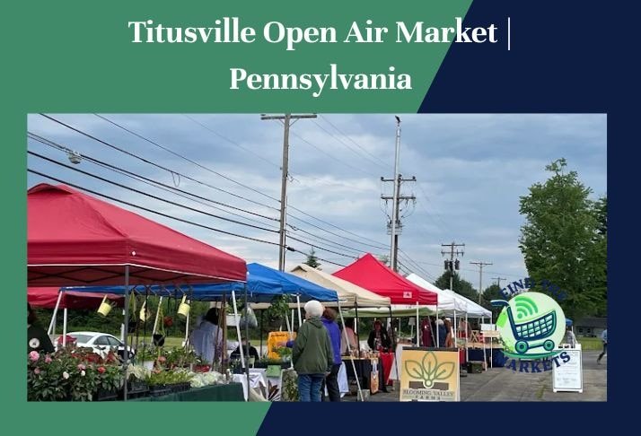 titusville open air market , pennsylvania