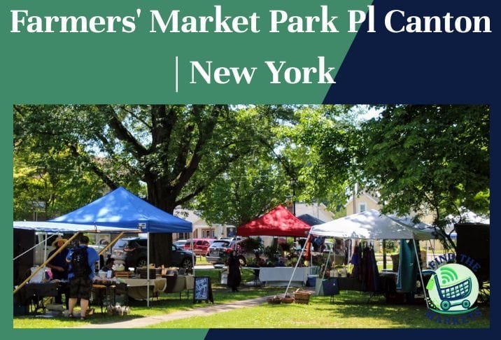 Farmers' Market Park Pl Canton New York