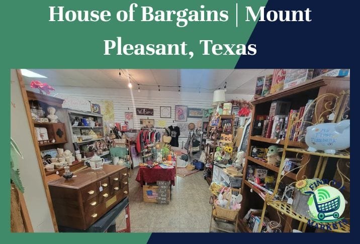 House of Bargains Mount Pleasant, Texas