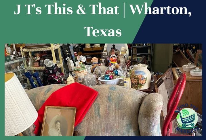 J T's This & That Wharton, Texas