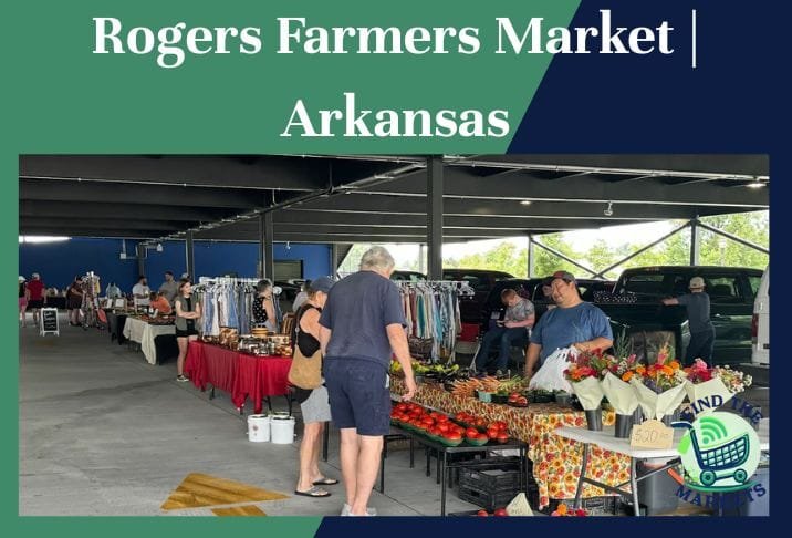 Rogers Farmers Market Arkansas