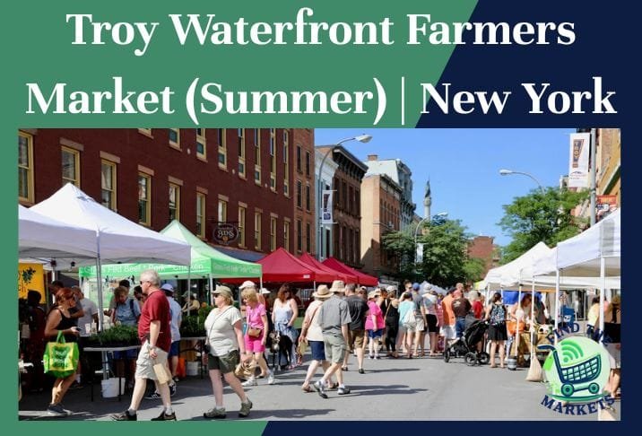 Troy Waterfront Farmers Market (Summer) New York