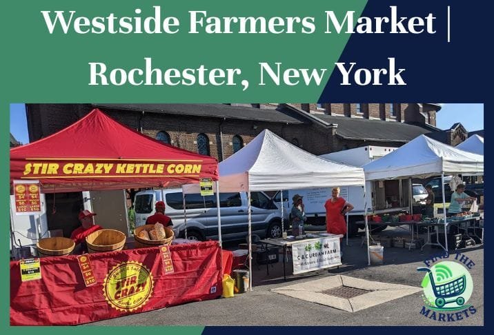 Westside Farmers Market Rochester, New York