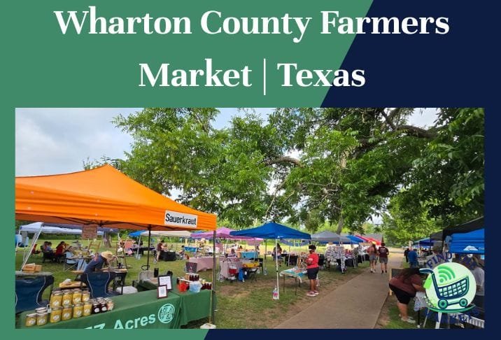Wharton County Farmers Market Texas