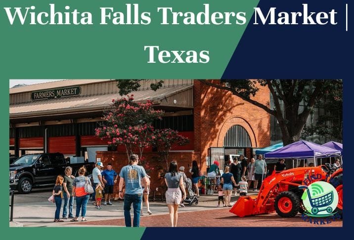 Wichita Falls Traders Market Texas